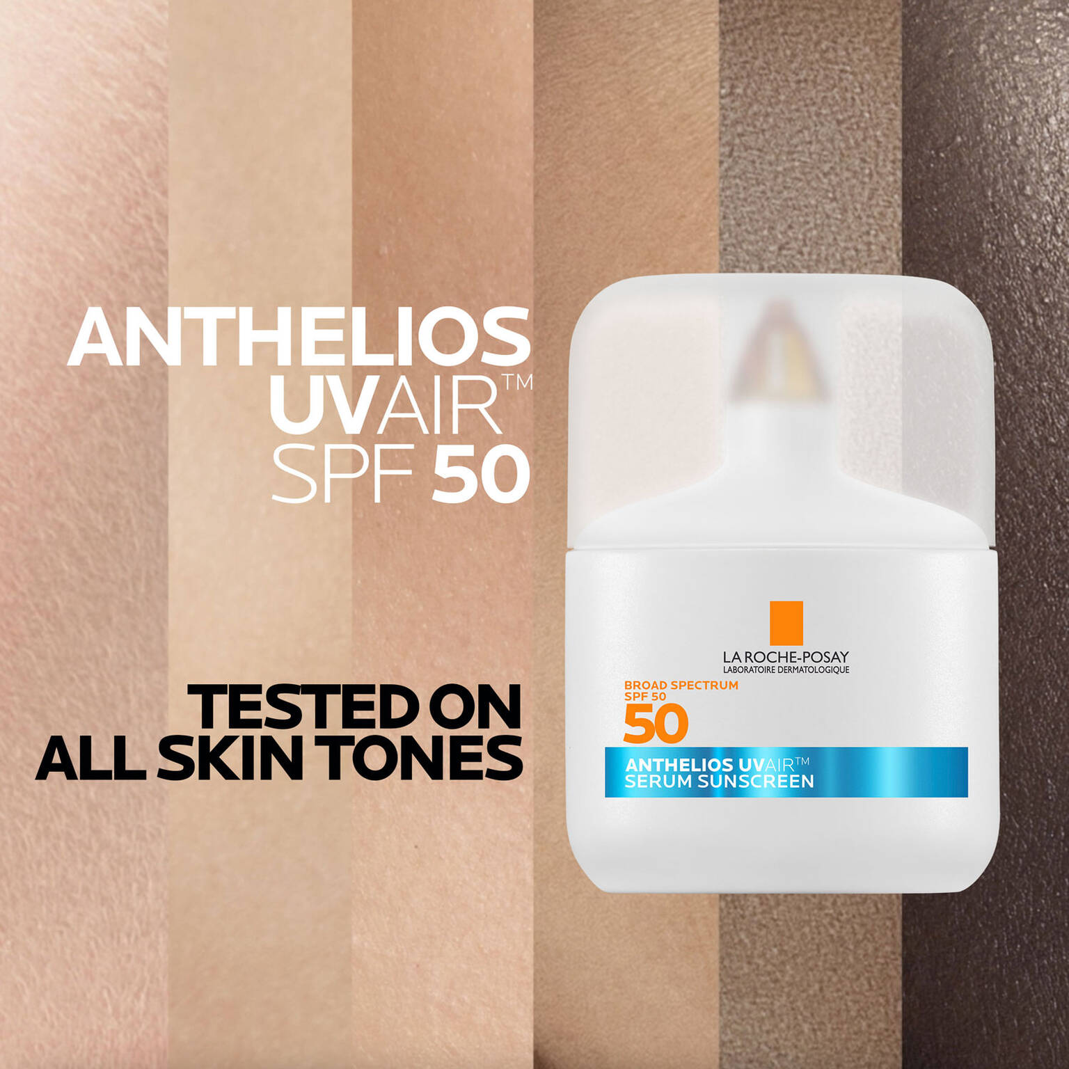anthelios-uvairtm-spf-50-serum-sunscreen-l6 09-UVAIR_all-skin-tones-1500x1500.jpg
