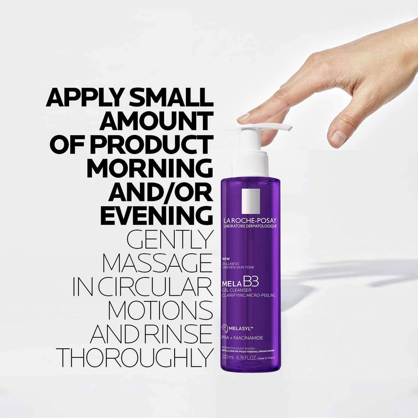 mela-b3-facial-gel-cleanser-with-melasyltm-niacinamide-q7 8_LaRochePosay-Product-MelaB3-MelaB3Cleanser-200ml-03337875890069-how-to_REV.jpg