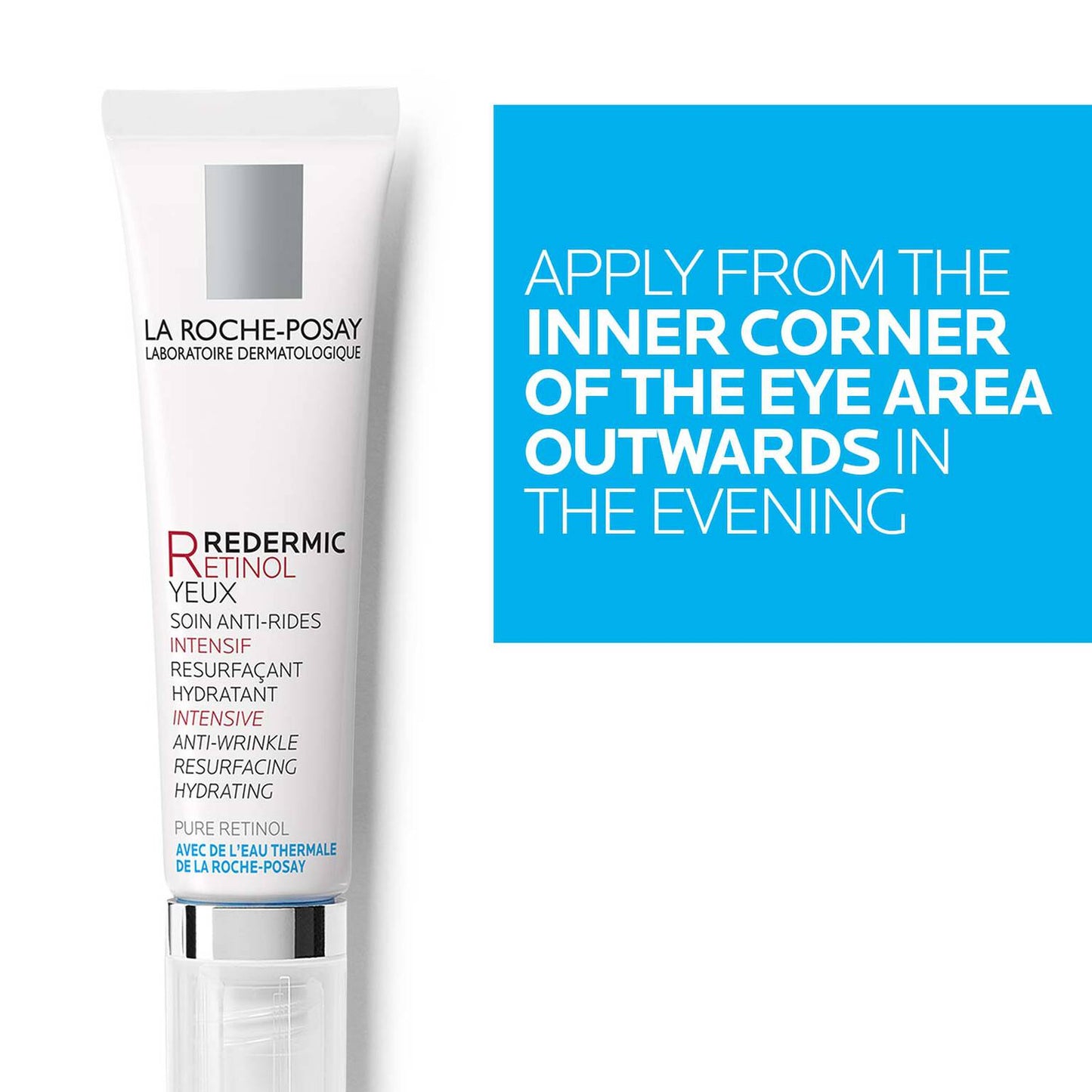 redermic-r-retinol-eye-cream-f7 LaRochePosay-Product-Retinol-Redermic-Retinol-Eyes-15ml-3337872414039-ATFKeyBenefits_REV2-1500x1500.jpg