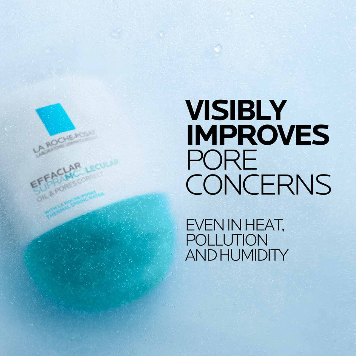 effaclar-supramolecular-oil-and-pores-correct-mattifying-moisturizer-d1 Supramolecular-Moisturizer_D2C-ATF-Efficacy_1500x1500.jpg